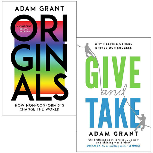 Originals How Non-conformists, Give and Take Why Helping Others by By Adam Grant 2 Books Collection Set - The Book Bundle