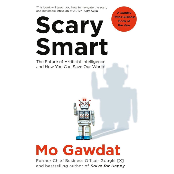 Mo Gawdat Collection 4 Books Set (Unstressable A Practical Guide To Stress-free Living, Scary Smart, That Little Voice In Your Head, Solve For Happy) - The Book Bundle