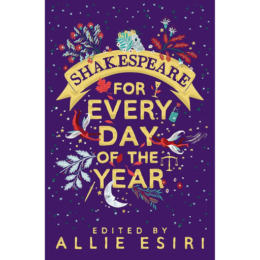 Shakespeare for Every Day of the Year by Allie Esiri - The Book Bundle