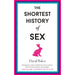 Come as You Are, The Shortest History of Sex 2 Books Collection Set Dr Emily Nagoski, Come as You Are - The Book Bundle