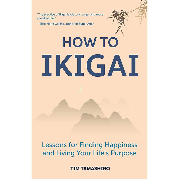 Ikigai, How to Ikigai 2 Books Collection Set by Héctor García & Tim Tamashiro - The Book Bundle