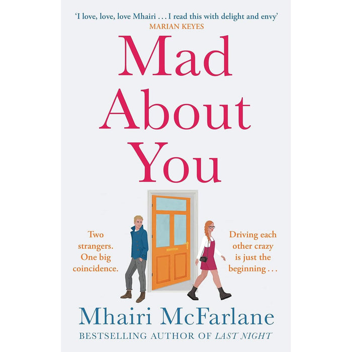 Mhairi McFarlane 3 Books Collection Set (Last Night, Mad about You, Between Us) - The Book Bundle