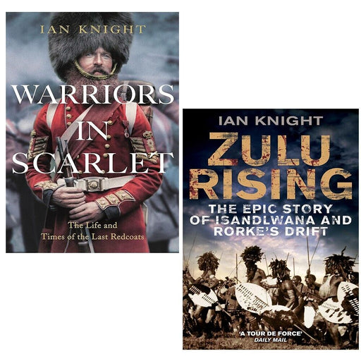 Ian Knight Collection 2 Books Set Zulu Rising Epic, Warriors in Scarlet (HB) - The Book Bundle