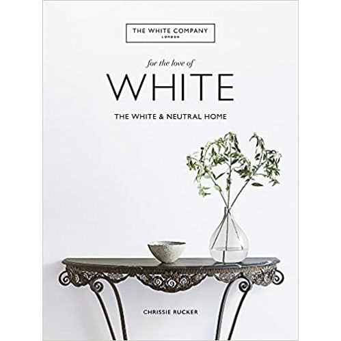 The White Company, For the Love of White: The White & Neutral Home - The Book Bundle