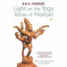Light on the Yoga Sutras of Patanjali, Light on Life, Light on Pranayama 3 Books Collection Set By B.K.S. Iyengar - The Book Bundle