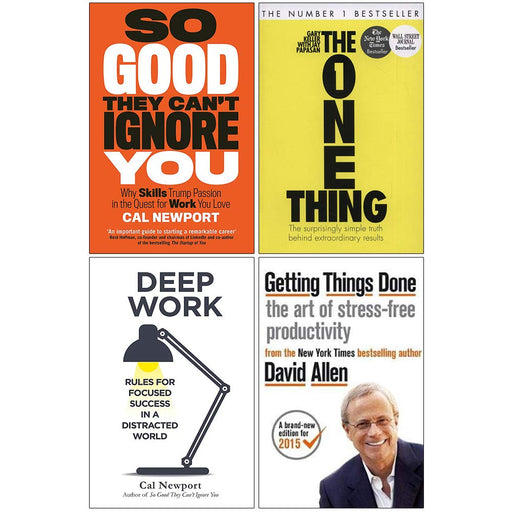 So Good They Can't Ignore You, The One Thing, Deep Work, Getting Things Done 4 Books Collection Set - The Book Bundle