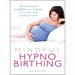 Positive birth book, mindful hypnobirthing, first-time parent 3 books collection set - The Book Bundle