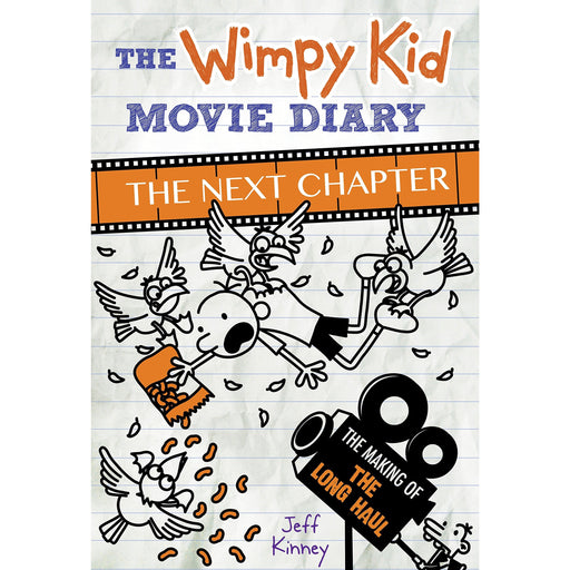 The Wimpy Kid Movie Diary: The Next Chapter (The Making of Long Haul) by Jeff Kinney - The Book Bundle