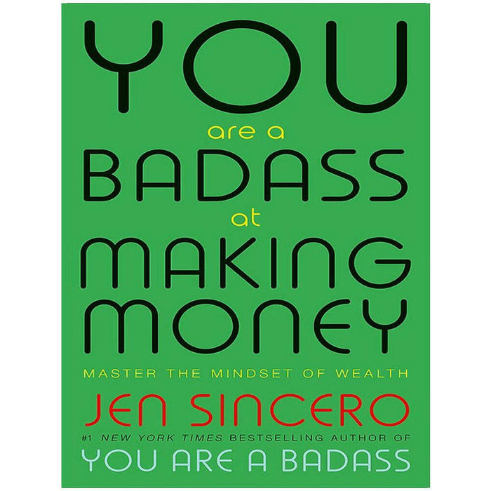 You Are a Badass at Making Money Master the Mindset of Wealth By Jen Sincero NEW - The Book Bundle