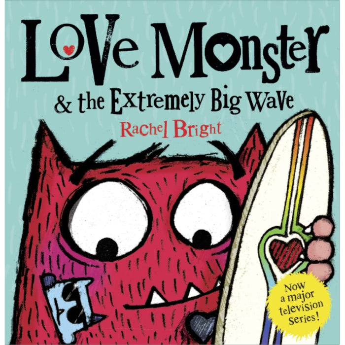 Love Monster and the Extremely Big Wave: A fun, adventurous illustrated children’s book by Rachel Bright - The Book Bundle
