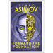 Forward the Foundation: The greatest science fiction series of all time, now a major series from Apple  by Isaac Asimov - The Book Bundle