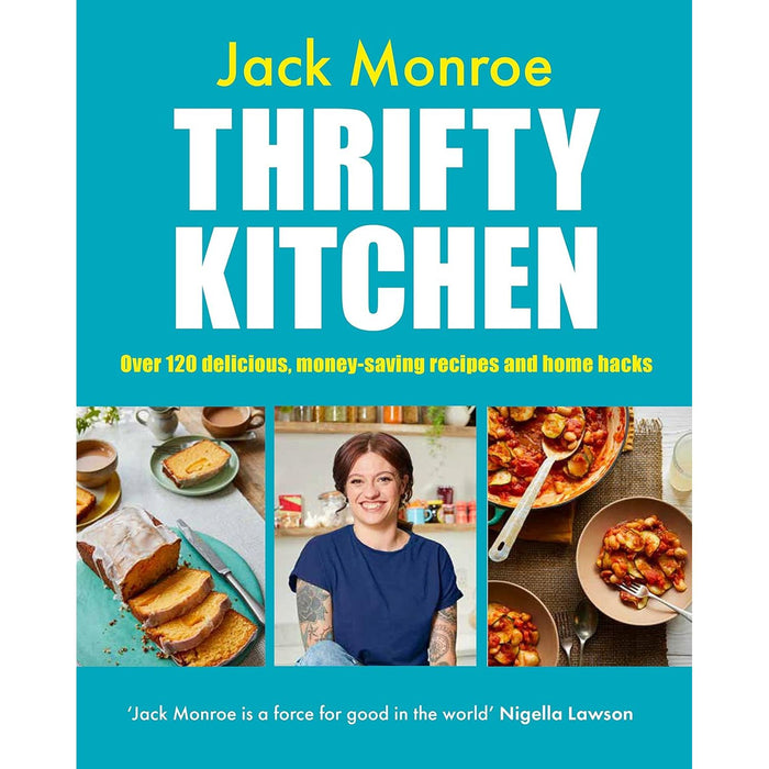 Thrifty Kitchen: Over 120 Delicious, Money-saving Recipes and Home Hacks by Jack Monroe - The Book Bundle