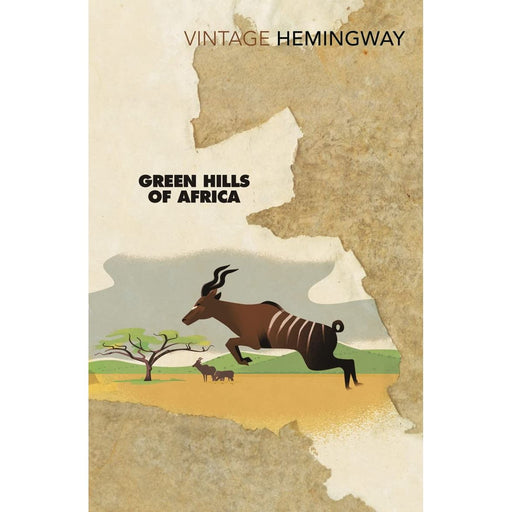 Green Hills of Africa: Ernest Hemingway by Ernest Hemingway - The Book Bundle