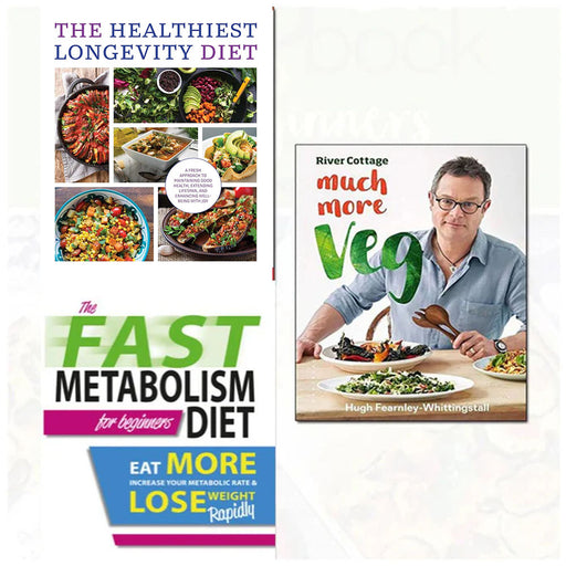 River cottage much(HB), The Healthiest Longevity Diet and The Fast Metabolism Diet For Beginners 3 Books Collection Set - The Book Bundle