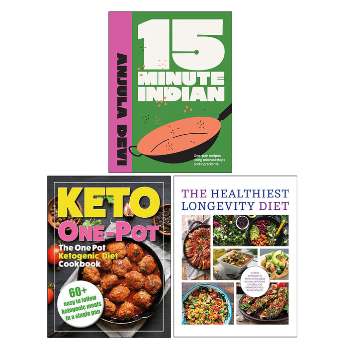 The Healthiest Longevity Diet, 15-Minute Indian (HB), The One Pot Ketogenic Diet Cookbook 3 Books Collection Set