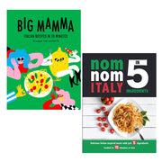 Big Mamma Italian Recipes in 30 Minutes(HB), Nom Nom Italy In 5 Ingredients 2 Books Collection Set - The Book Bundle