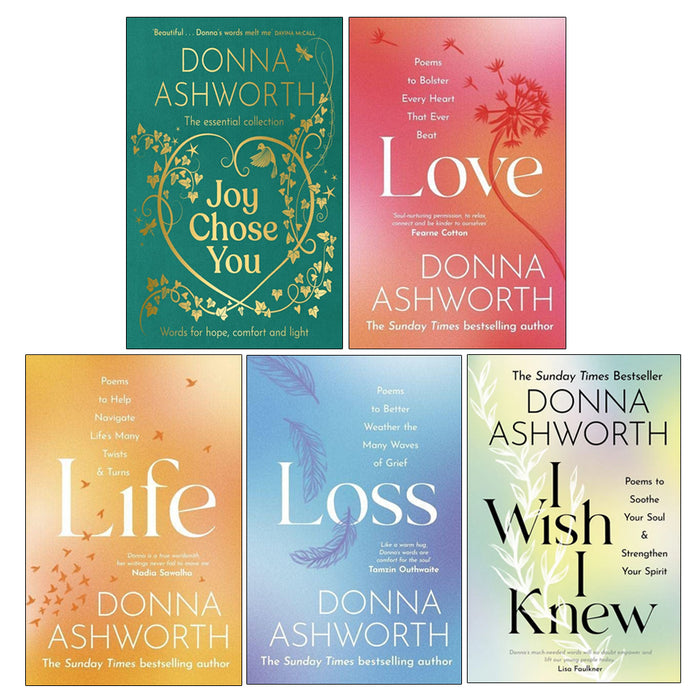 Donna Ashworth 5 Books Collection Set (I Wish I Knew, Love, Loss, Joy Chose You, Life) - The Book Bundle