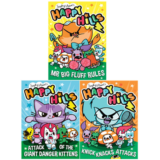 Happy Hills Series 3 Books Collection Set by Sophy Henn (Knick-Knacks Attacks, Attack of the Giant Danger Kittens, Mr Big Fluff Rules) - The Book Bundle
