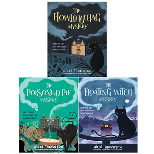 Howling Hag Mysteries Series 3 Books Collection Set by Nicki Thornton Poisoned Pie Mystery, Howling Hag Mystery, Floating Witch Mystery - The Book Bundle