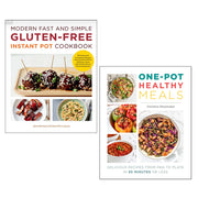 One Pot Healthy Meals, Modern Fast and Simple Gluten-Free Instant Pot Cookbook 2 Books Collection Set - The Book Bundle