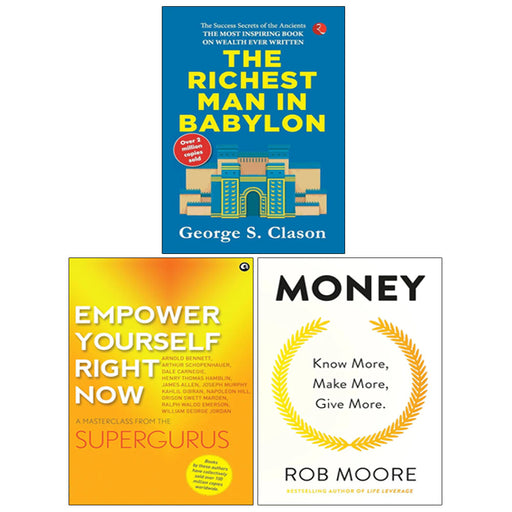 Money, Empower Yourself Right Now, the Richest Man in Babylon 3 Books Collection Set - The Book Bundle