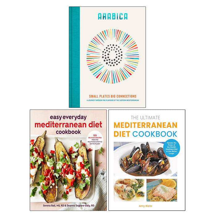 Easy Everyday Mediterranean Diet Cookbook, Arabica (HB), The Ultimate Mediterranean Diet Cookbook 3 Books Collection Set