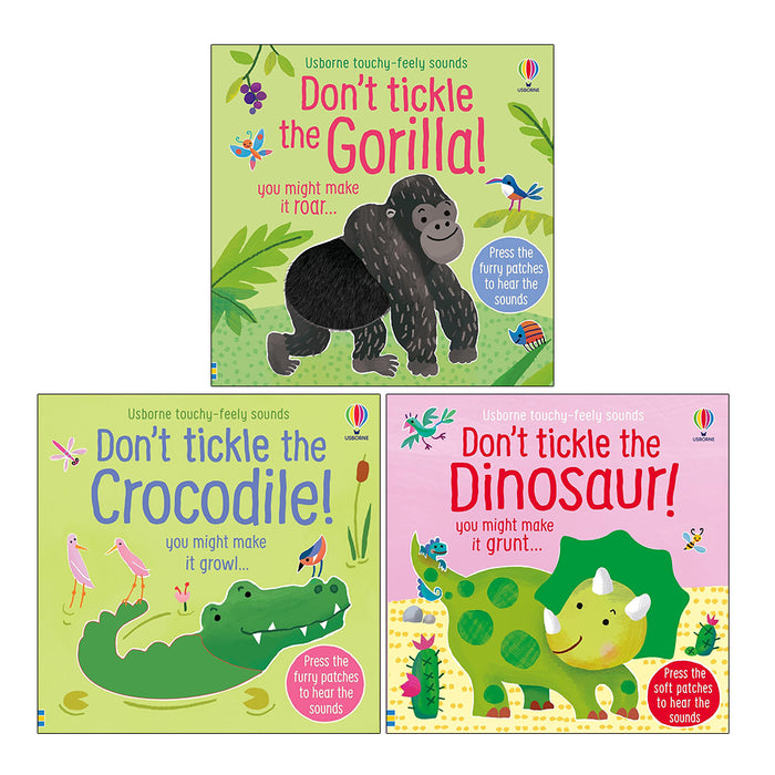 DON'T TICKLE Touchy Feely Sound Books by Sam Taplin 3 Books Collection Set (Gorilla!, Crocodile! & Dinosaur!) - The Book Bundle