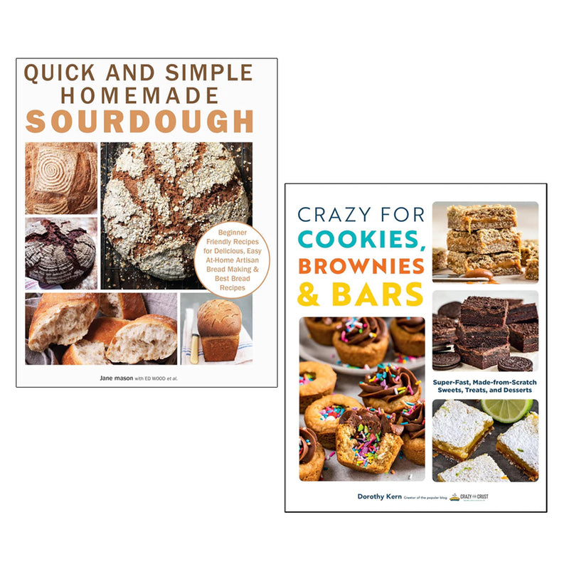 Crazy For Cookies, Quick and Simple Homemade Sourdough 2 Books Collection Set - The Book Bundle