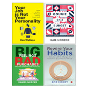 Rewire Your Habits, Big Feelings Bad Purchases, Your Job Is Not Your Personality, Bougie on a Budget 4 Books Collection Set - The Book Bundle