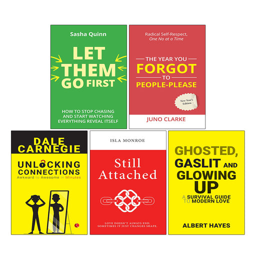 Let Them Go First, Year You Forgot to People-Please, Unlocking Connections, Still Attached, Ghosted Gaslit & Glowing Up 5 Books Collection Set - The Book Bundle