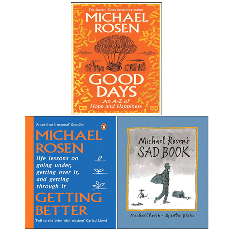 Michael Rosen 3 Books Collection Set (Good Days (HB), Getting Better, Michael Rosen's Sad Book) - The Book Bundle