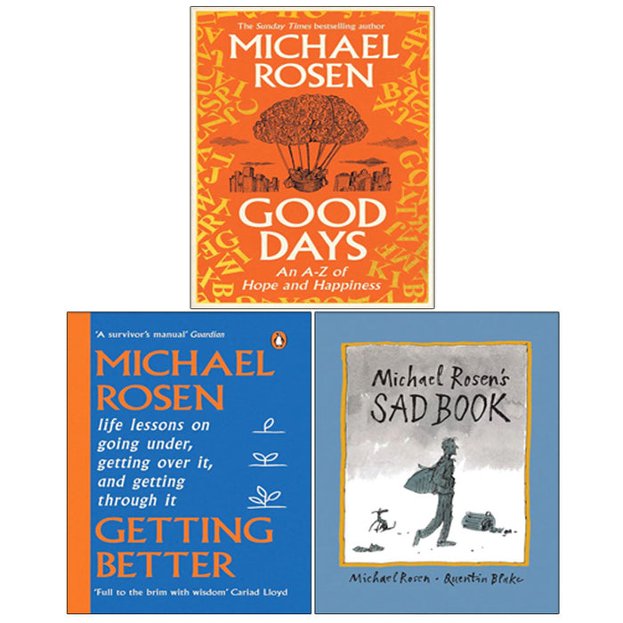 Michael Rosen 3 Books Collection Set (Good Days (HB), Getting Better, Michael Rosen's Sad Book) - The Book Bundle