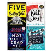 Holly Jackson 4 Books Collection Set (Kill Joy, The Reappearance of Rachel Price, Not Quite Dead Yet(HB), Five Survive) - The Book Bundle