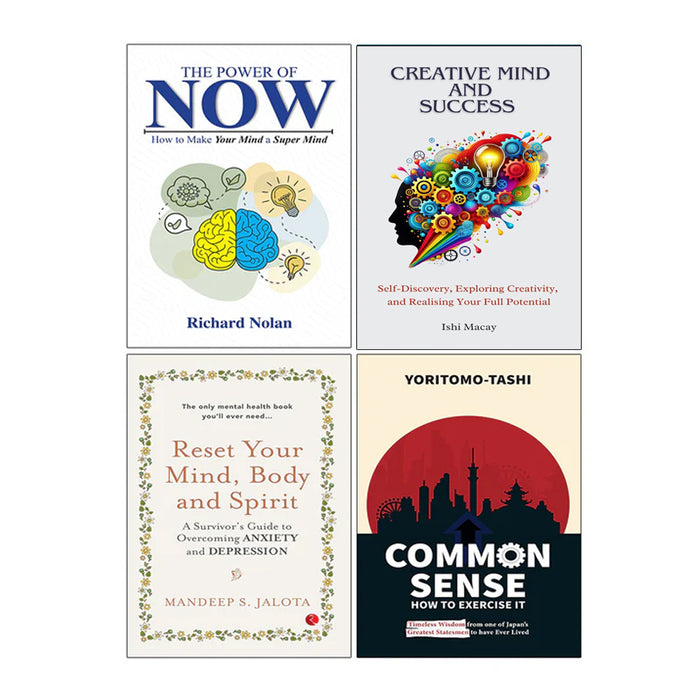 Common Sense How to Exercise It, The Power of Now, RESET YOUR MIND, Creative Mind And Success 4 Books Collection Set - The Book Bundle