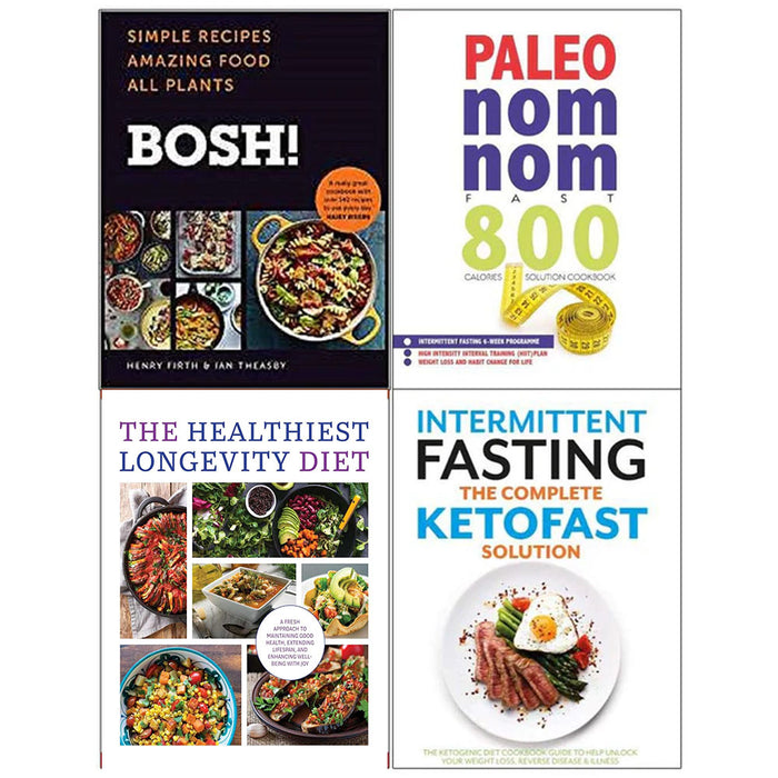The Complete KETOFAST Solution, Paleo Nom Nom Fast 800 Cookbook, BOSH!: Simple Recipes (HB), The Healthiest Longevity Diet 4 Books Collection Set - The Book Bundle
