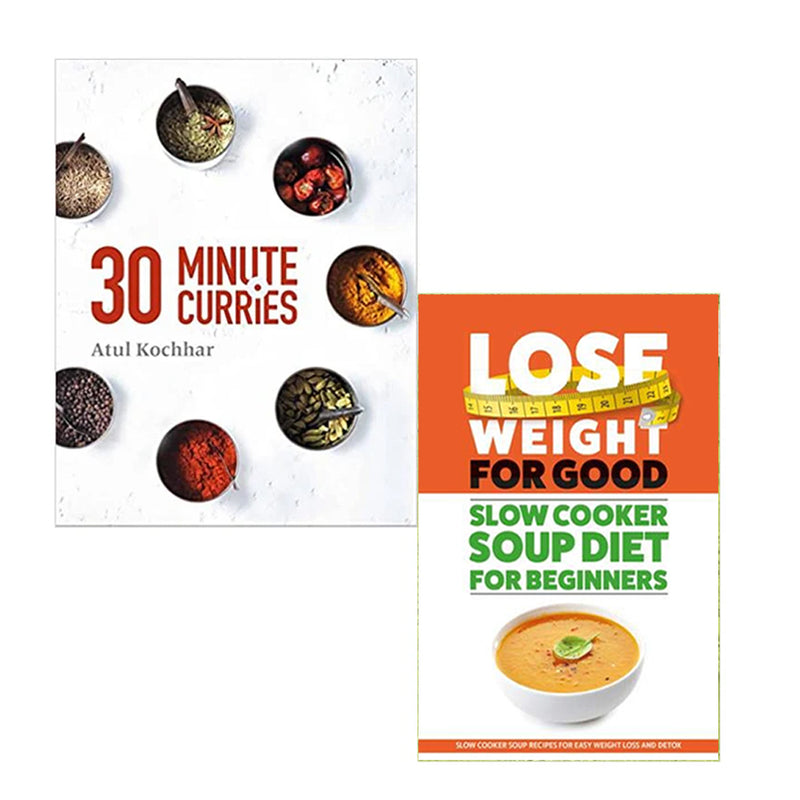 Lose Weight For Good: Slow Cooker Soup Diet and 30 Minute Curries book set by Atul Kochhar, showing colorful cookbook covers.