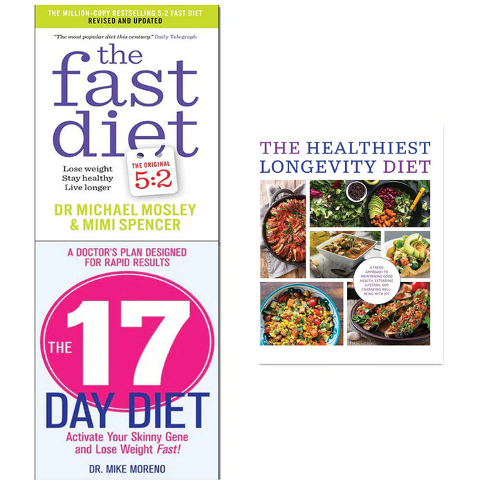 The 17 Day Diet, Fast Diet, The Healthiest Longevity Diet 3 Books Collection Set - The Book Bundle