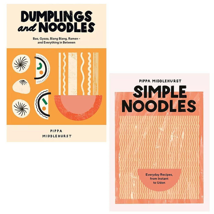 Pippa Middlehurst 2 Books Collection Set Dumplings and Noodles and Simple Noodles - The Book Bundle