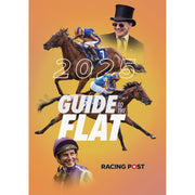 Racing Post Guide to the Flat, Racing Post 100 Winners 2 Books Collection Set - The Book Bundle