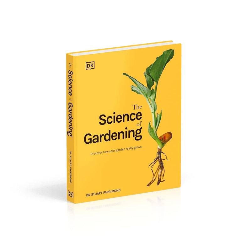The Science of Gardening: Discover How Your Garden Really Grows by Stuart Farrimond - Non Fiction - Hardback - The Book Bundle