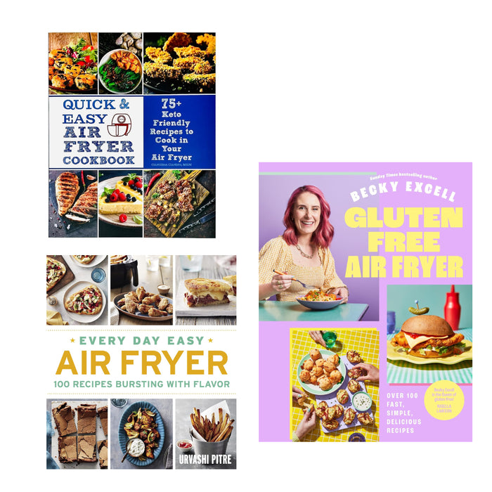 Gluten Free Air Fryer, Every Day Easy Air Fryer, Quick & Easy Air Fryer Cookbook 3 Books Set - The Book Bundle