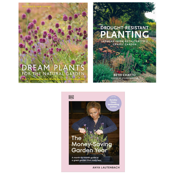The Money-Saving Garden Year, Drought-Resistant Planting, Dream Plants for the Natural Garden 3 Books Set - The Book Bundle