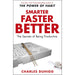 Smarter Faster Better, Deep Work, The One Thing 3 Books Collection Set - The Book Bundle