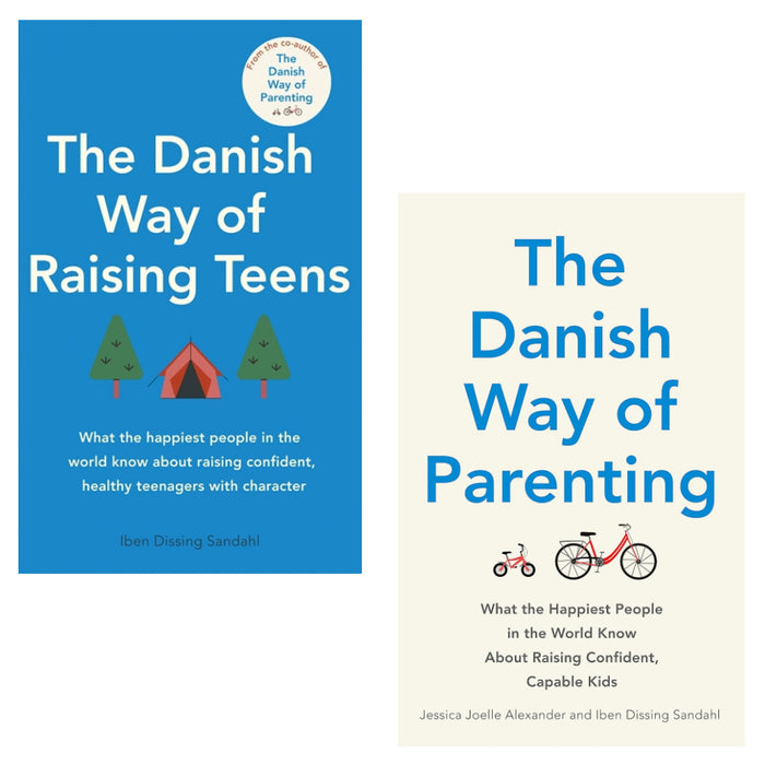 The Danish Way of Raising Teens & The Danish Way of Parenting 2 Books Set - The Book Bundle