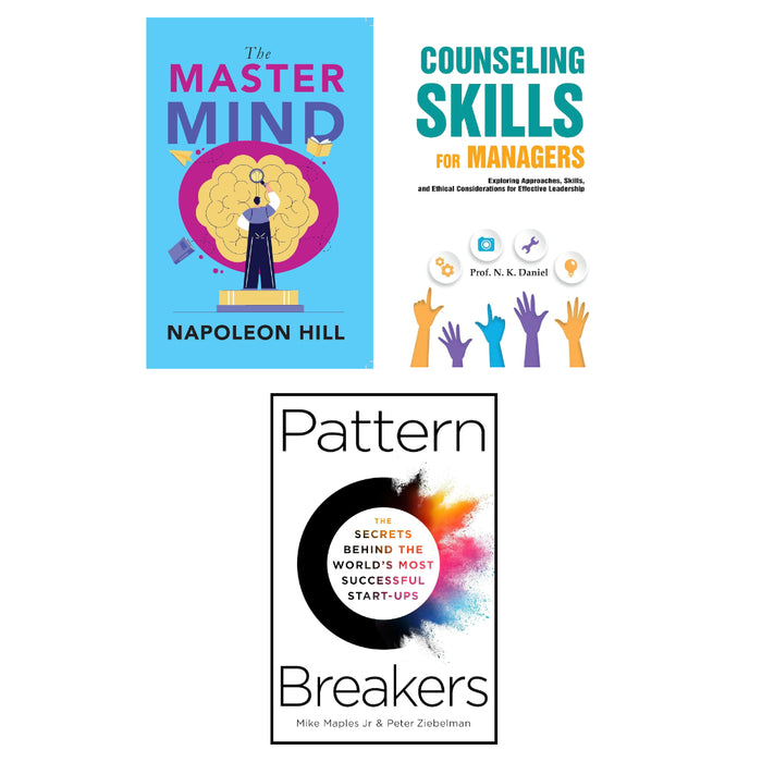 Pattern Breakers (HB), Counseling Skills For Managers, The Master Mind 3 Books Set - The Book Bundle