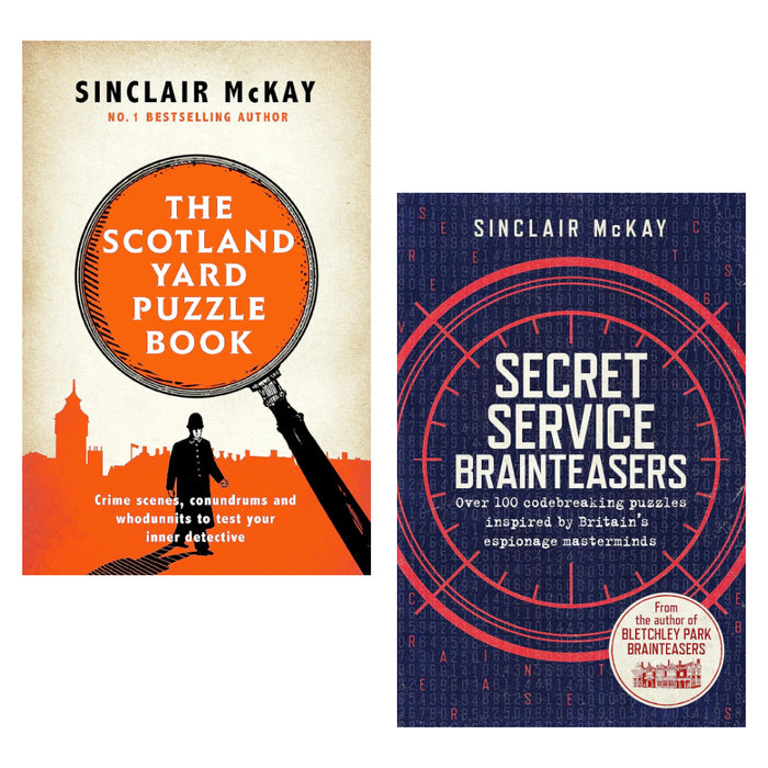 Sinclair McKay 2 Books Set (The Scotland Yard Puzzle Book & Secret Service Brainteasers) - The Book Bundle