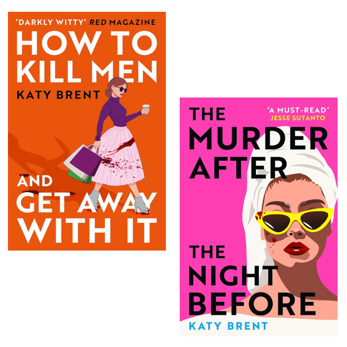How to Kill Men and Get Away With It & The Murder After the Night Before 2 Books Set By  Katy Brent - The Book Bundle