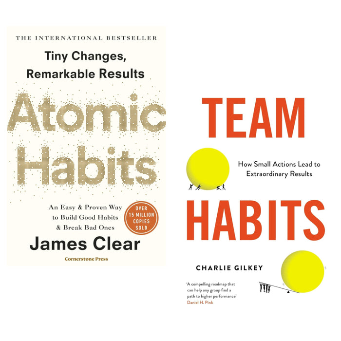 Atomic Habits: The life-changing million-copy #1 bestseller & Team Habits: How Small Actions Lead to Extraordinary Results 2 Books Set - The Book Bundle