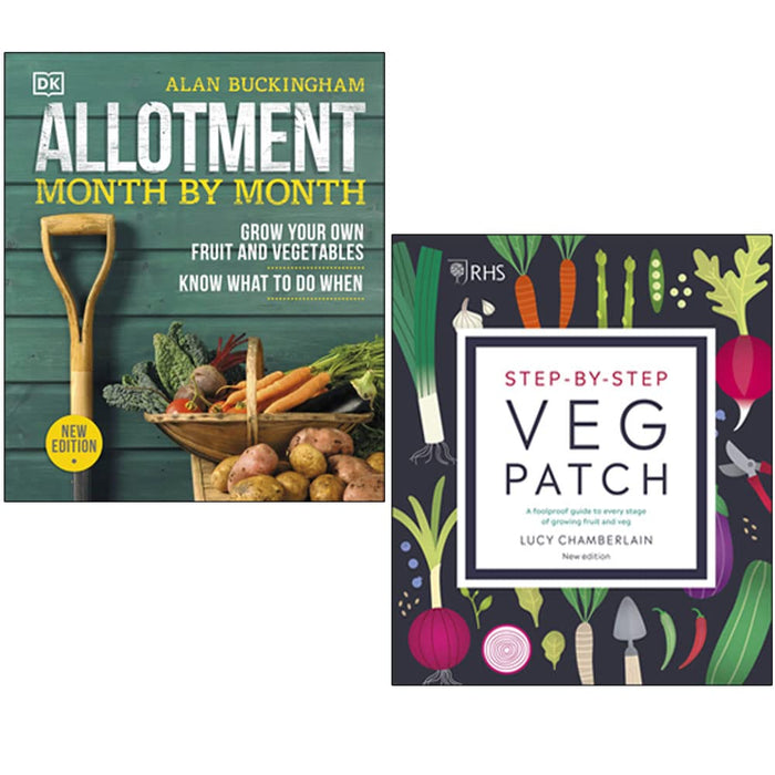 Allotment Month By Month By Alan Buckingham & RHS Step-by-Step Veg Patch By Lucy Chamberlain 2 Books Collection Set - The Book Bundle