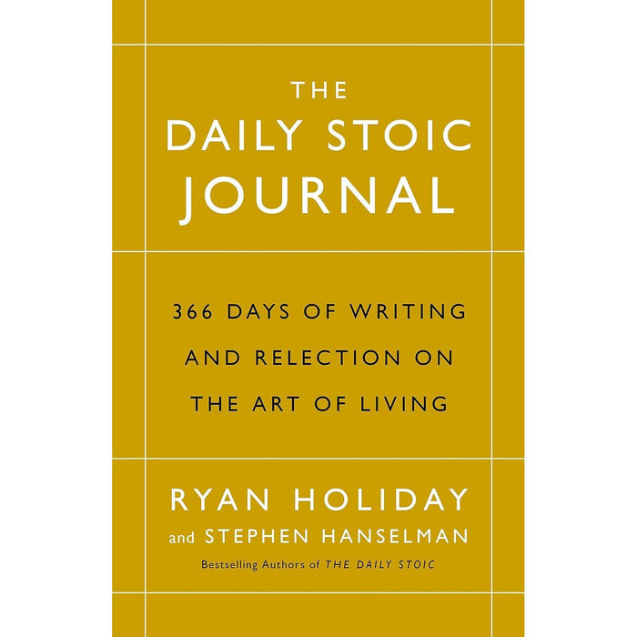 The Daily Stoic 366 Meditations on Wisdom, Journal [Hardcover] 2 Books Collection Set By Ryan Holiday - The Book Bundle